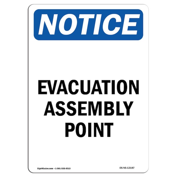 Safety Sign, OSHA Notice, 5" Height, Evacuation Assembly Point Sign, Portrait, 10PK